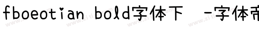 fboeotian bold字体下载字体转换